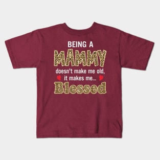 Being Mammy Doesnt Make Me Old Premium Kids T-Shirt